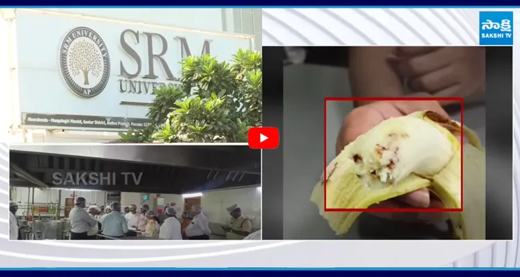 SRM University : 300 మందికి అస్వస్థత 