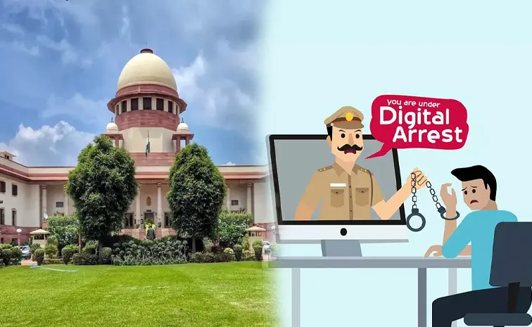 Supreme Court Orders States To Investigation Of Digital Arrests