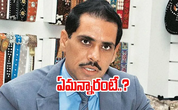 కాంగ్రెస్ నాయకత్వంపై.. రాబర్ట్ వాద్రా సంచలన వ్యాఖ్యలు 
