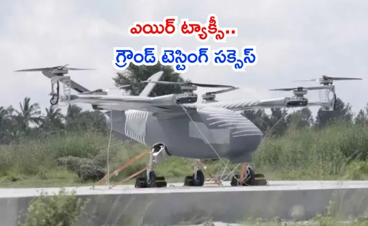 Bengaluru based Sarla Aviation clear ground testing its flying taxi