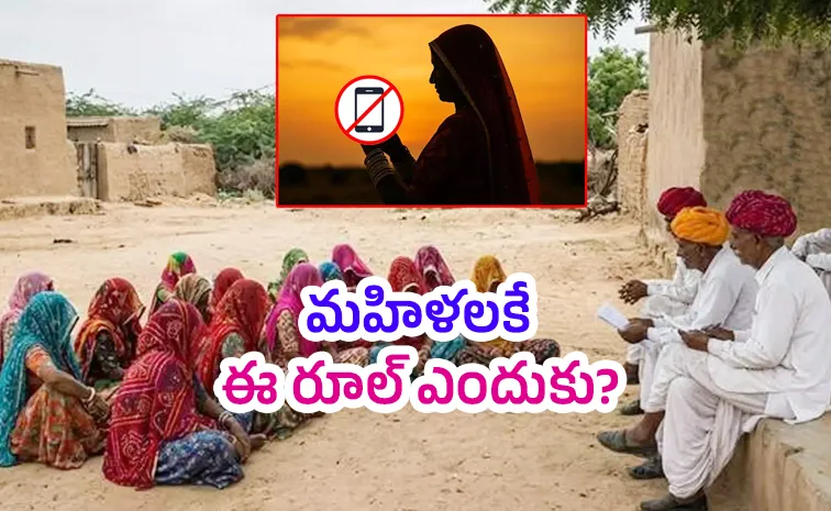 Rajasthan Villages Restrict Womens Phone Use