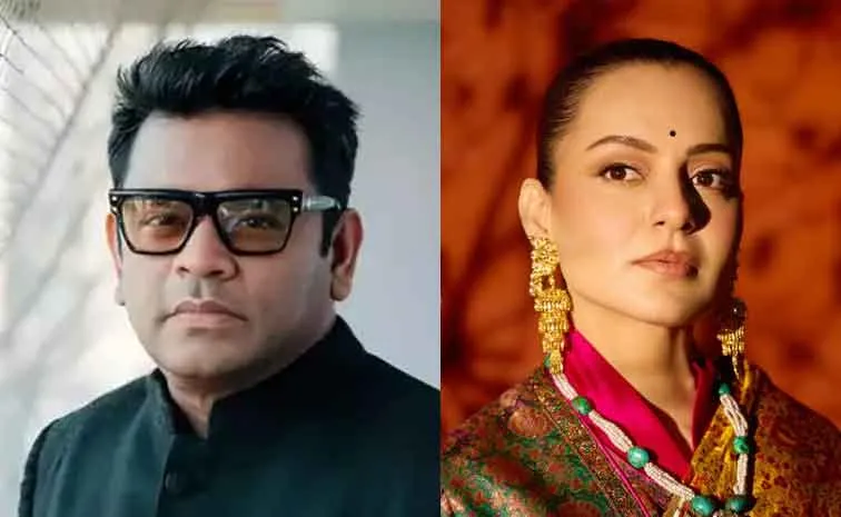 Kangana Ranaut Fires on Music Director AR Rahman