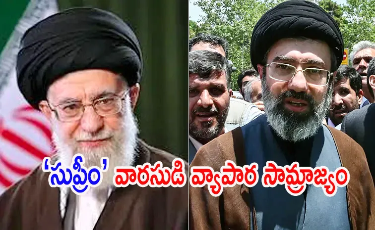 కాబోయే సుప్రీం మొజ్తబా ఖమేనీ..దిమ్మదిరిగే వ్యాపార సామ్రాజ్యం