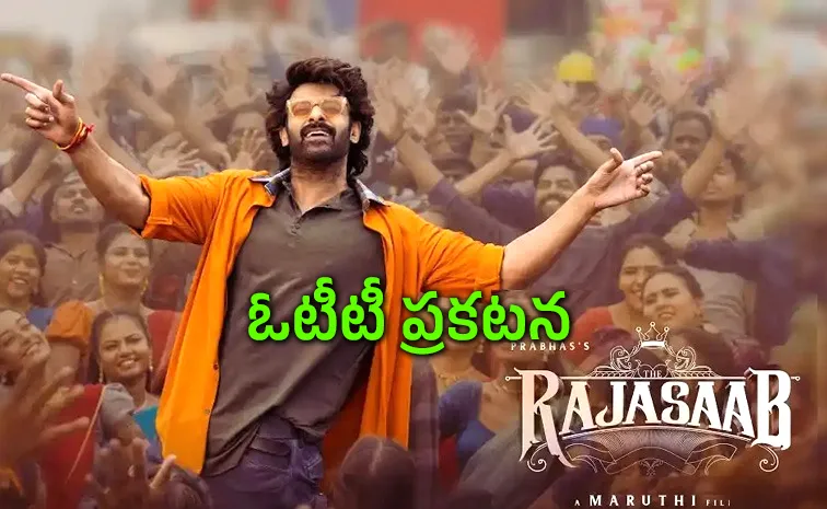 The Raja Saab Movie OTT Streaming Update Latest