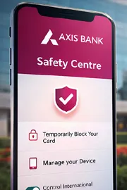 New Safety Center in Axis Bank App Enables Protection Against Online Scams