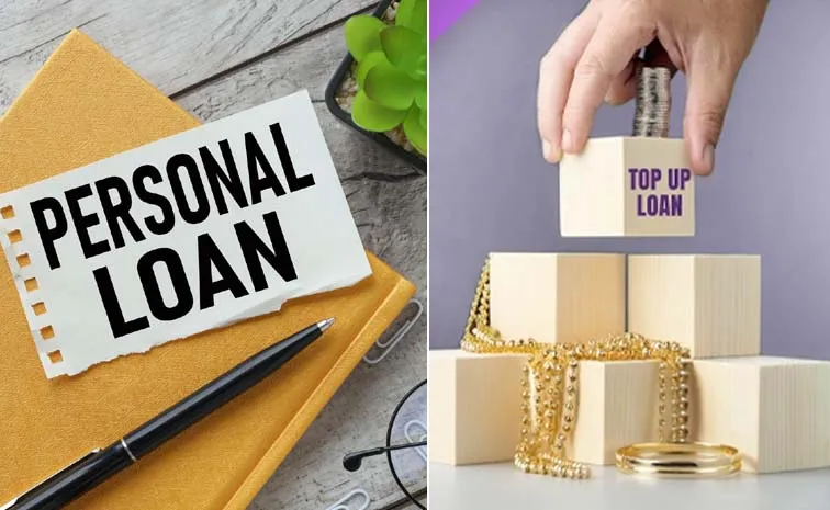 పర్సనల్ లోన్ vs టాప్-అప్ లోన్: ఏది బెస్ట్?