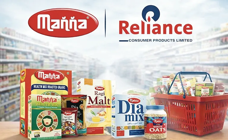 Reliance Acquires Southern Health Foods Takes Over Manna Brand