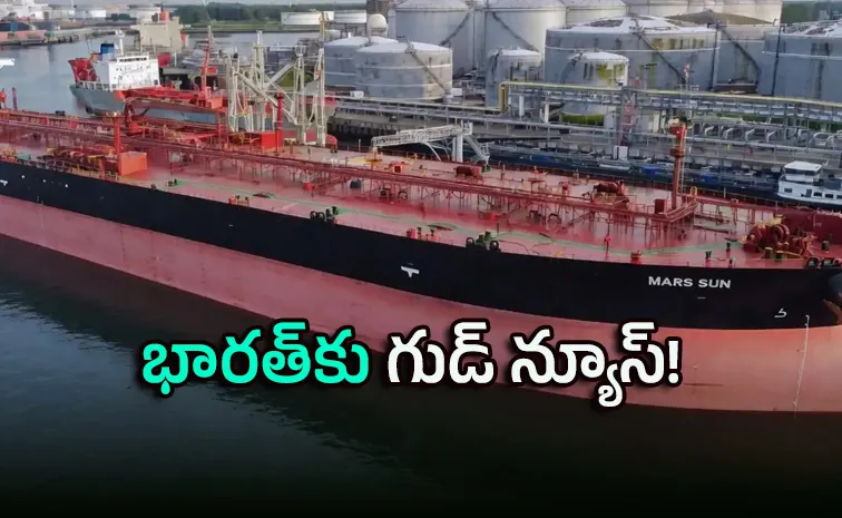 భారీ ఊరట : చైనాకు వెళ్లాల్సిన 7 రష్యా ట్యాంకర్లు భారత్‌వైపు