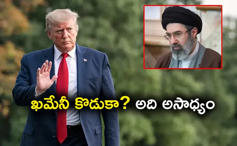 US Trump Key Comments Over Iran Leadership