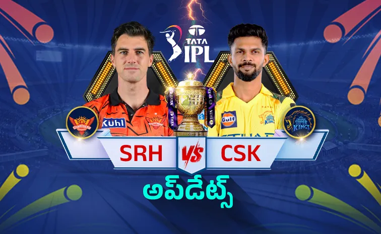 IPL 2026: Chennai Super Kings Vs Sunrisers Hyderabad Match Live Upates1