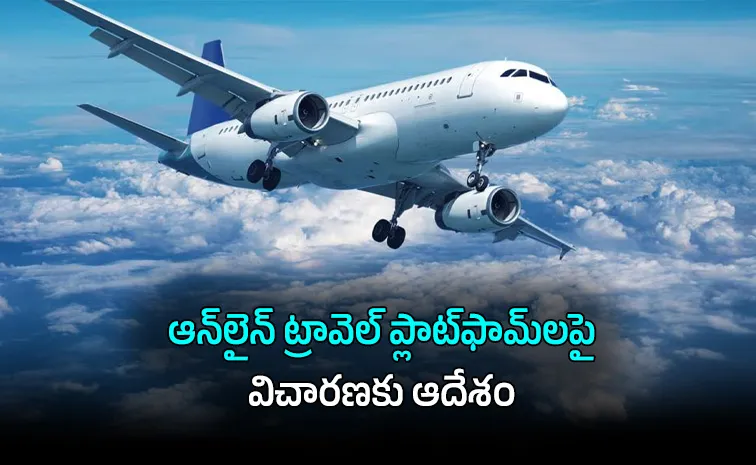 Hidden Charges Exposed India Targets Online Travel Platforms
