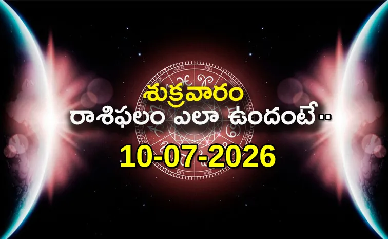 Rasi Phalalu: Daily Horoscope On 10-07-2026 In Telugu
