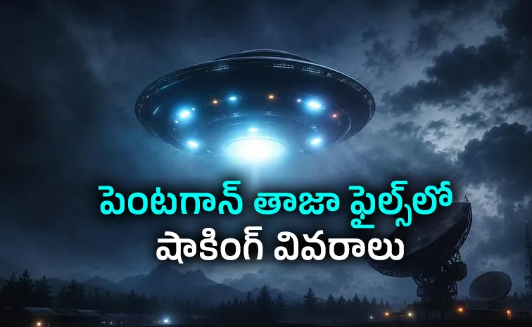 Alien Surveillance on Earth? Pentagons New UFO Files Spark Fresh Mystery