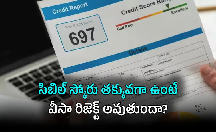 cibil-score-visa-rejection-check details