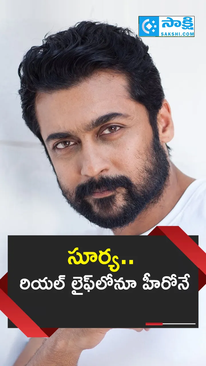 Suriya A Real Life Hero