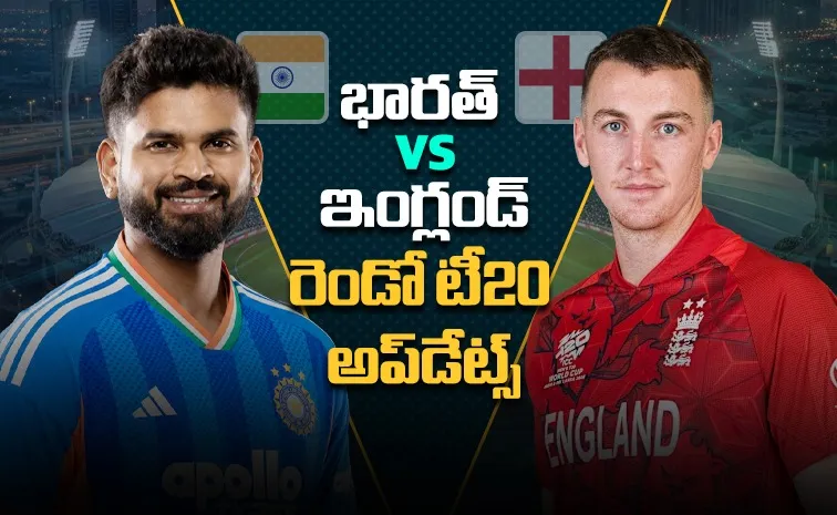 IND vs ENG 2nd T20I Toss Playing XIs Updates Highlights
