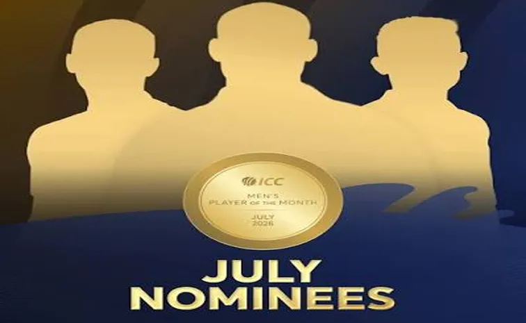 ICC Announces Player Of The Month Nominees For July 2026