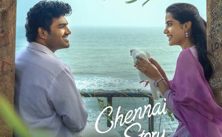ఓటీటీకి చెన్నై లవ్ స్టోరీ.. స్ట్రీమింగ్ డేట్ ఫిక్స్