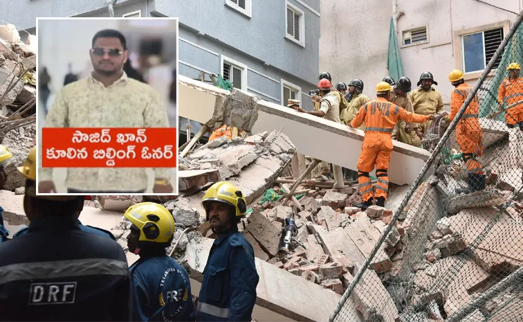 Sajid Khan Arrest In Gachibowli Building Collapse Incident