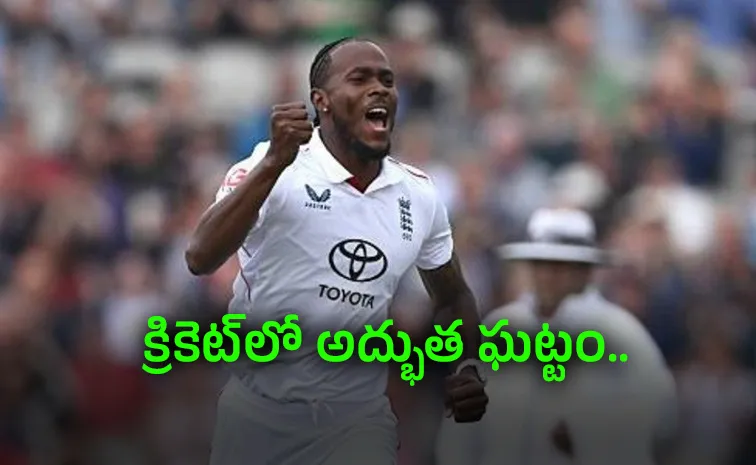Jofra-Archer-Only-2nd Bowler-6-Balls-90MPH-Single-Over-Test History