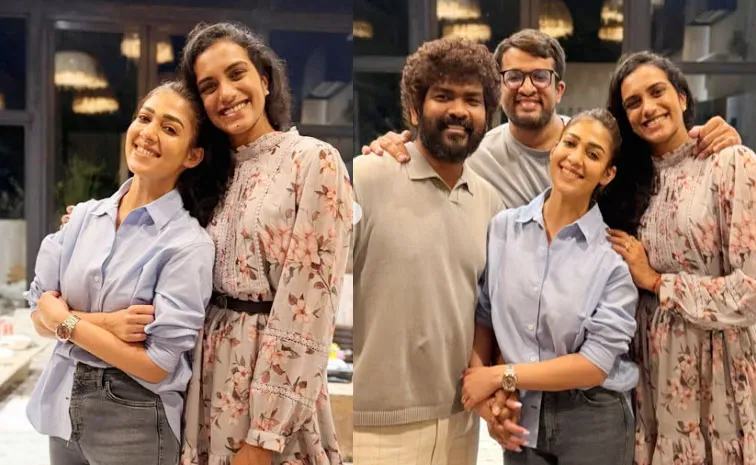Family: PV Sindhu on Nayanthara Vignesh Shivan as they host for dinner