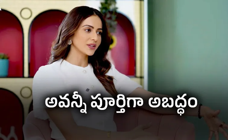 Rakul Preet Singh Clarifies Latest Issues Her Side